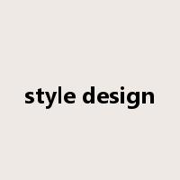 style design是什么意思