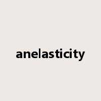 anelasticity是什么意思