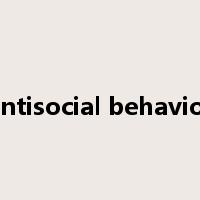 antisocial behavior是什么意思