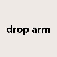 drop arm是什么意思