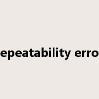 repeatability error是什么意思