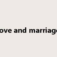 love and marriage是什么意思