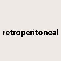 retroperitoneal是什么意思