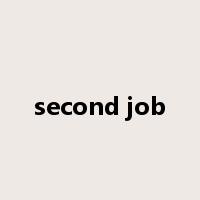 second job是什么意思