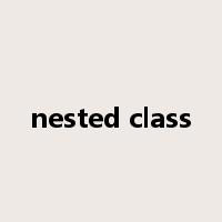 nested class是什么意思
