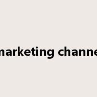 marketing channel是什么意思