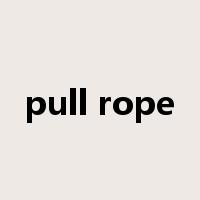 pull rope是什么意思