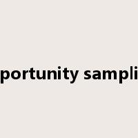 opportunity sampling是什么意思