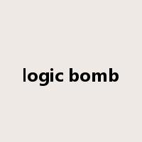logic bomb是什么意思