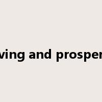 thriving and prosperous是什么意思