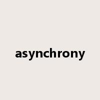 asynchrony是什么意思