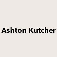 Ashton Kutcher是什么意思