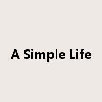 A Simple Life是什么意思