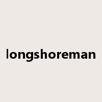 longshoreman是什么意思