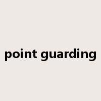 point guarding是什么意思