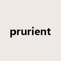 prurient是什么意思