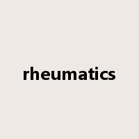 rheumatics是什么意思