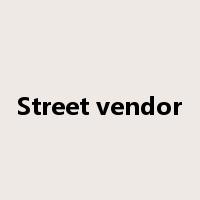 Street vendor是什么意思