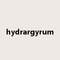 hydrargyrum是什么意思
