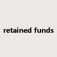 retained funds是什么意思