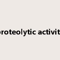 proteolytic activity是什么意思