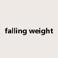 falling weight是什么意思