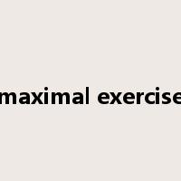 maximal exercise是什么意思