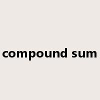 compound sum是什么意思