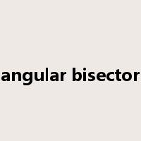 angular bisector是什么意思
