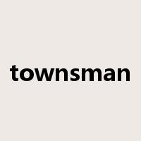 townsman是什么意思