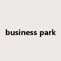 business park是什么意思