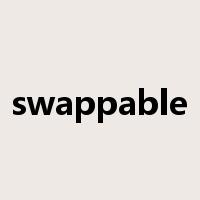 swappable是什么意思