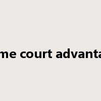home court advantage是什么意思