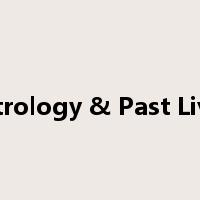 Astrology & Past Lives是什么意思