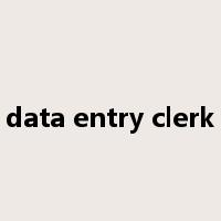 data entry clerk是什么意思