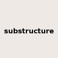 substructure是什么意思