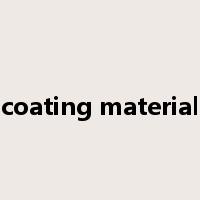 coating material是什么意思