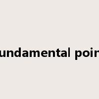 fundamental point是什么意思