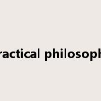 practical philosophy是什么意思