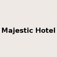 Majestic Hotel是什么意思