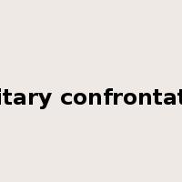 military confrontation是什么意思