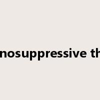 immunosuppressive therapy是什么意思