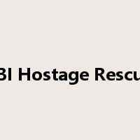 FBI Hostage Rescue是什么意思