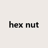 hex nut是什么意思