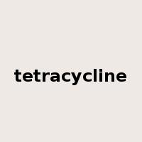 tetracycline是什么意思