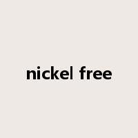 nickel free是什么意思