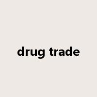drug trade是什么意思