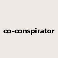 co-conspirator是什么意思