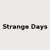 Strange Days是什么意思