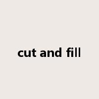 cut and fill是什么意思